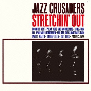 JAZZ CRUSADERS THE CRUSADERS - Stretchin' Out - Disque CD