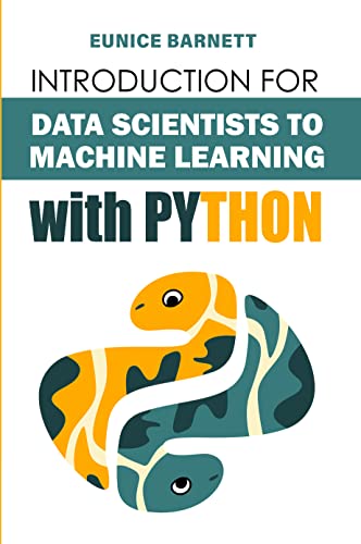 Introduction For Data Scientists To Machine Learning With Python (English Edition) Kindle-editie - Image 3