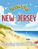 Beautiful New Jersey: Coloring Book for Kids (Beautiful States Coloring Books)