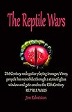 The Reptile Wars