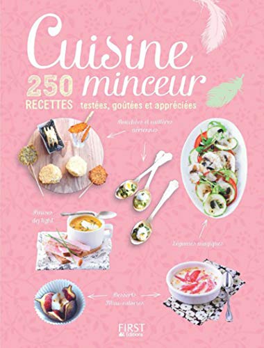 Télécharger Cuisine minceur - 250 recettes testées, goûtées et appréciées Gratuit