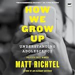 Cover of How We Grow Up