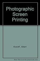 Photographic screen printing 0911380426 Book Cover