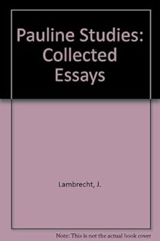 Paperback Pauline studies: Collected essays (Bibliotheca Ephemeridum theologicarum Lovaniensium) Book