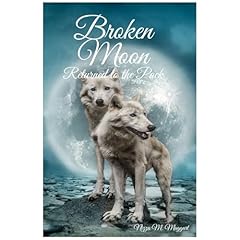 Broken Moon Part Two Audiolibro Por Nizza M. Maggart arte de portada
