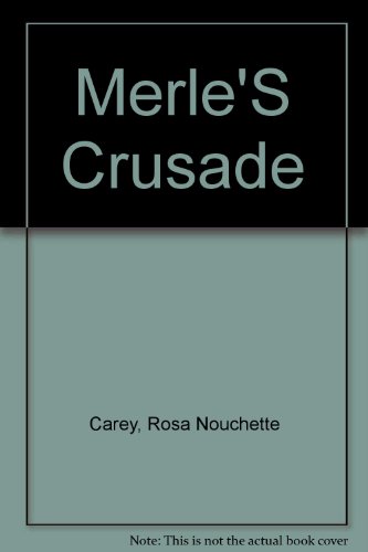 MERLE'S CRUSADE B000J0CYSM Book Cover