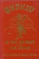 Buskin In the Big Bend with Joe Brown. 0967472725 Book Cover