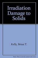 Irradiation Damage of Solids 0080119107 Book Cover