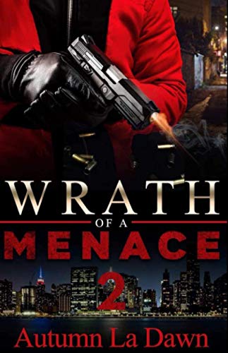 Wrath of a Menace 2 (Wrath Book 2)