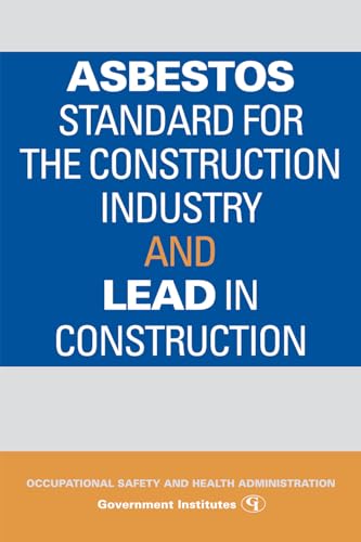 Asbestos Standard for the Construction Industry and Lead in Construction (Environmental Statutes)