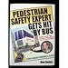 Produktbild Pedestrian Safety Expert Gets Hit By Bus