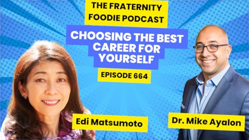Edi Matsumoto: Choosing the Best Career For Yourself