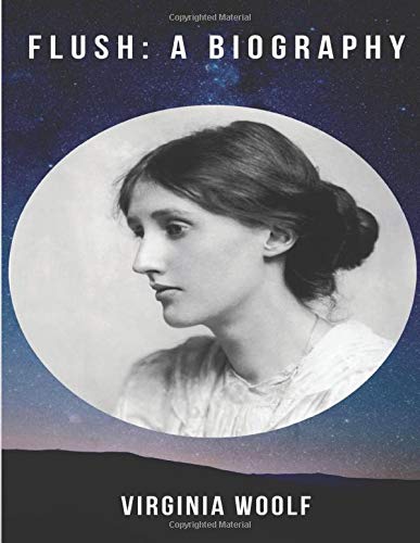 Flush: A Biography (Annotated)