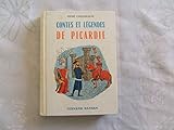  COLLECTION DES CONTES ET LEGENDES DE TOUS LES PAYS//CONTES ET LEGENDES DE PICARDIE PAR ANDRE CHASSAIGNON//ILLUSTRATIONS DE PHILIPPE DE GRAVE//FERNAND NATHAN,EDITEUR - PARIS//NOVEMBRE 1966