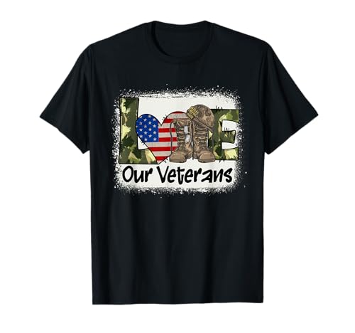 Love Our Veterans US Military Veteran Day Hombres Mujeres Camiseta