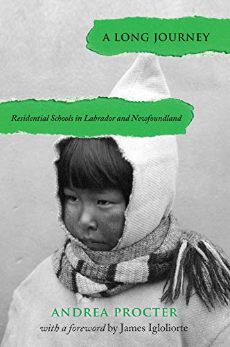 A long journey: residential schools in labrador and newfoundland …