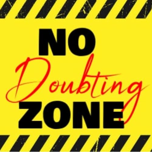 No Doubting Zone