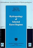 The Hydrogeology of Selected Karst Regions (International contributions to hydrogeology) 3922705944 Book Cover