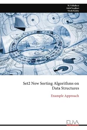 Set2 New Sorting Algorithms on Data Structures: Example Approach ...