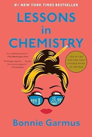 Lessons in Chemistry by Bonnie Garmus cover art