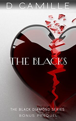 The Blacks: Bonus Prequel (The Black Diamond Series Book 5)