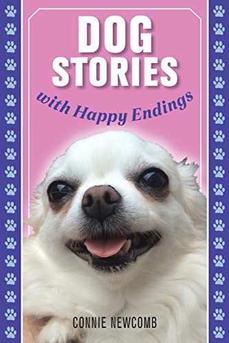 Dog Stories with Happy Endings 0692319867 Book Cover