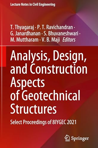 Geotechnical Structures 8iygec 2021 : guide d'analyse et de construction pour ingénieurs