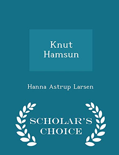 Knut Hamsun - Scholar's Choice Edition 1296395367 Book Cover