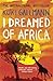 I Dreamed of Africa