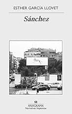 Sánchez (NARRATIVAS HISPANICAS nº 618)