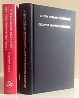 A New Cornish-English and English-Cornish Dictionary 1850220557 Book Cover