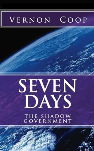 Seven Days: shadow goverment