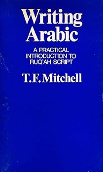 Paperback Writing Arabic: A Practical Introduction to the Ruq'ah Script (School of Oriental & African Studies) Book