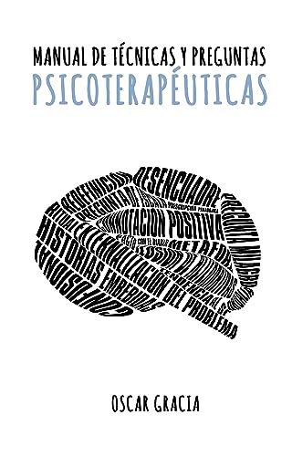 Manual de Técnicas y Preguntas Psicoterapéuticas
