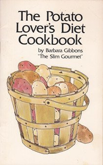 Unknown Binding The Potato Lover's Diet Cookbook Book