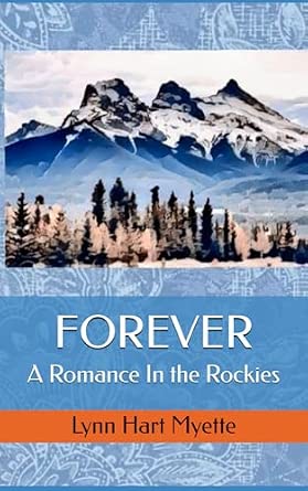 FOREVER: A Romance In the Rockies