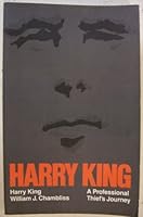 Harry King: A Professional Thief's Journey (Wiley Series in Deviance & Criminology) 0023207108 Book Cover