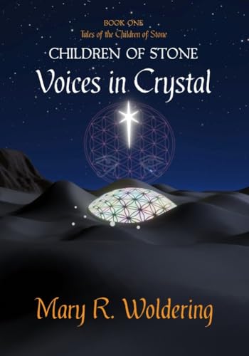 Voices in Crystal (Children of Stone Book 1)
