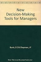 New Decision-Making Tools for Managers: Mathematical Programing as an Aid in the Solving of Busines B0006D69GU Book Cover