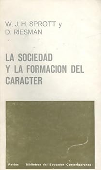 Paperback Sociedad y la formación del carácter [Spanish] Book