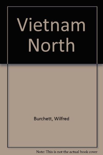 VIETNAM NORTH: A First Hand Report. [Unknown] B0000CN9KT Book Cover