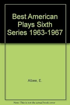 Hardcover Best American Plays Sixth Series 1963-1967 Book