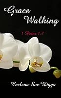Grace Walking 1517319617 Book Cover