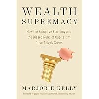Wealth Supremacy