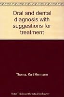 Oral and Dental Diagnosis with Suggestions for Treatment. B0000CJ7IM Book Cover