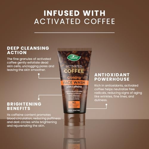 Image of Natura Activated Coffee Glowing Face Wash with Caffeine | Deep Cleansing, Exfoliating & Brightening Facial Cleanser | For All Skin Types | Paraben & Sulphate Free | 150ml