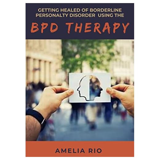 Getting Healed Of Borderline Personality Disorder Using The BPD Therapy