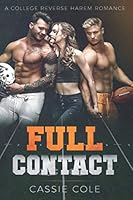 Full Contact : A College Reverse Harem Romance 1089175817 Book Cover