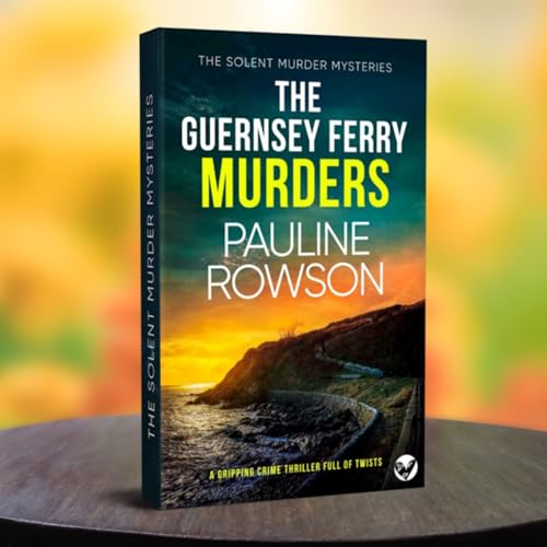 Episode 34: The Inspiration behind January set mystery THE GUERNSEY FERRY MURDERS