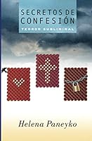 Secretos de Confesión: Terror Subliminal 1708255230 Book Cover